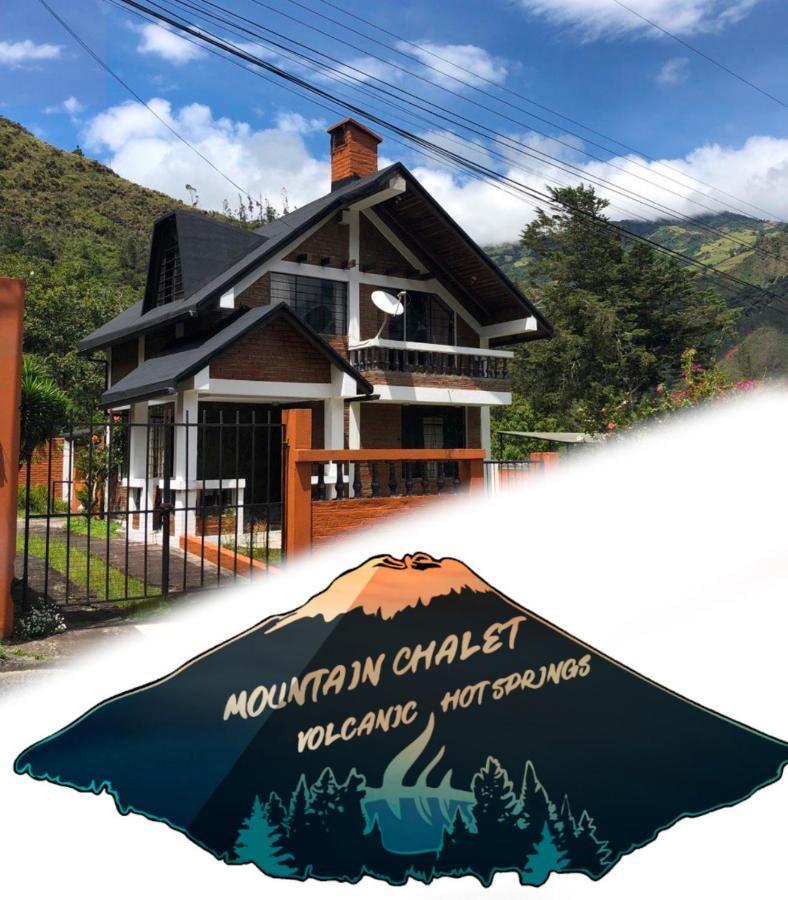 Mountain Chalet - Tungurahua Hot Springs/Aguas Termales بانيوس المظهر الخارجي الصورة